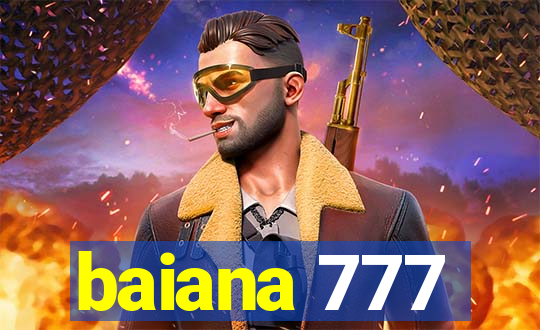 baiana 777